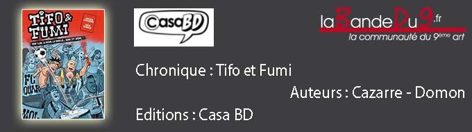 Tifo et Fumi
