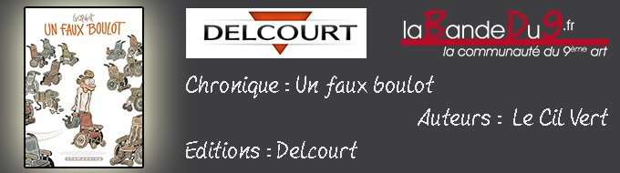 Chronique : Un faux boulot