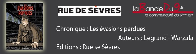 Les évasions perdues