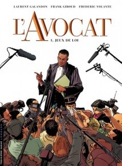 Couverture de L’Avocat - Tome 1 : Jeux de loi.