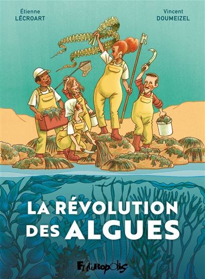 Couverture de La révolution des algues