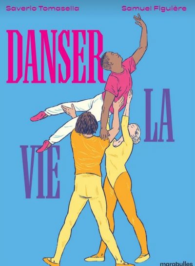 Couverture de Danser la vie