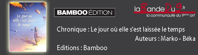 Le jour où elle s'est laissé le temps