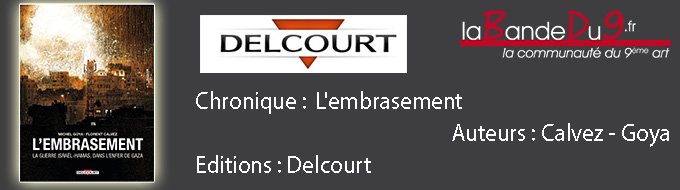 L'embrasement - La guerre ISRAEL-HAMAS, dans l'enfer de GAZA