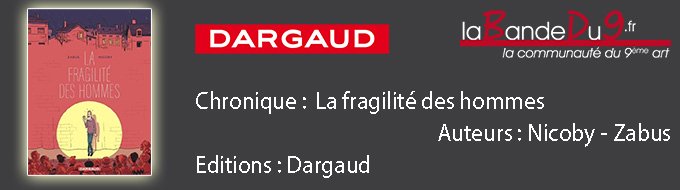 La fragilité des Hommes