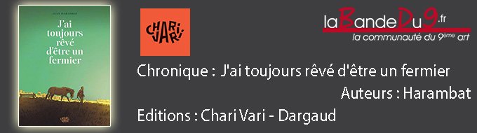 J'ai toujours rêvé d'être un fermier