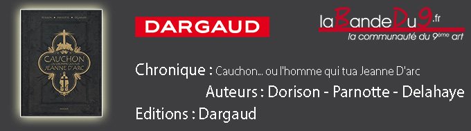 ou l'homme qui tua Jeanne d'Arc