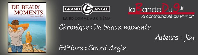 De beaux moments.