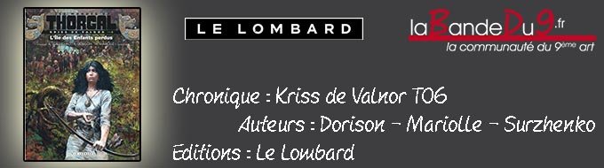 Les mondes de Thorgal - Kriss de Valnor tome 6 - L'île des enfants perdus