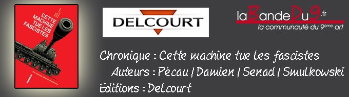 Cette machine tue les faschistes