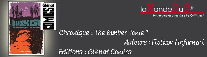 The bunker, T1 : capsule temporelle