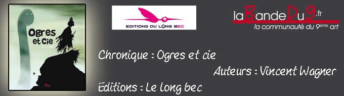 Ogres et Cie