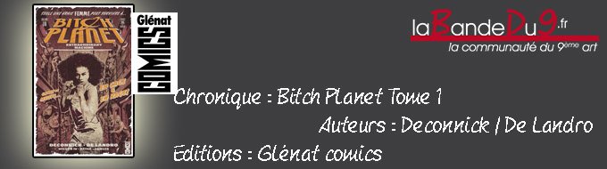 Bitch Planet Tome 1