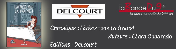 Lâchez-moi la traîne!