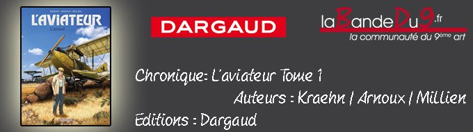 L'aviateur, Tome 1 : L'envol