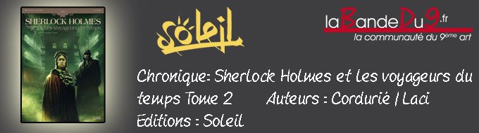 Sherlock Holmes et les Voyageurs du Temps T02 Fugit Irreparabile Tempus