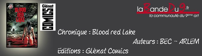Blood Red Lake
