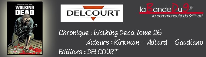 Walking dead, L'appel aux armes (T26)