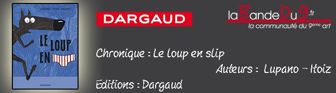 Le loup en slip