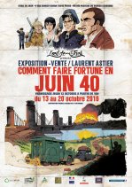 Affiche de l'évènement Comment faire fortune en juin 40 avec Laurent Astier