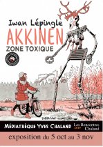 Affiche de l'évènement Exposition Akkinen Zone Toxique Prix Jeune Albert