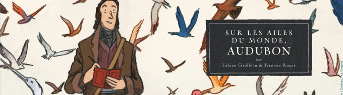 Bandeau de l'évènement Exposition "Sur les ailes du monde - Audubon"