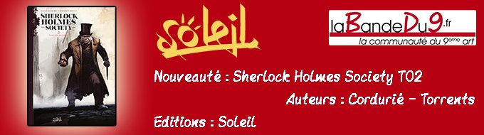 Bandeau de l'nouveaute Sherlock Holmes society Tome 02