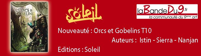 Bandeau de l'nouveaute Orcs & gobelins tome 10