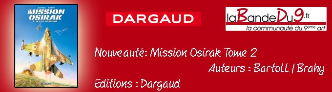 Bandeau de la nouveauté MISSION OSIRAK TOME 2 - LE RAID IMPOSSIBLE