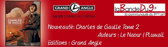 Bandeau de l'nouveaute CHARLES DE GAULLE TOME 2 - 1939/1940