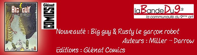 Bandeau de l'article Big guy et Rusty le garçon robot